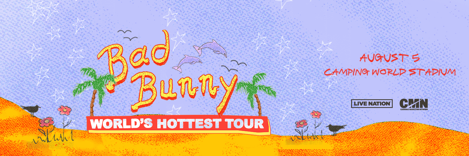 BAD BUNNY’s WORLD’S HOTTEST TOUR